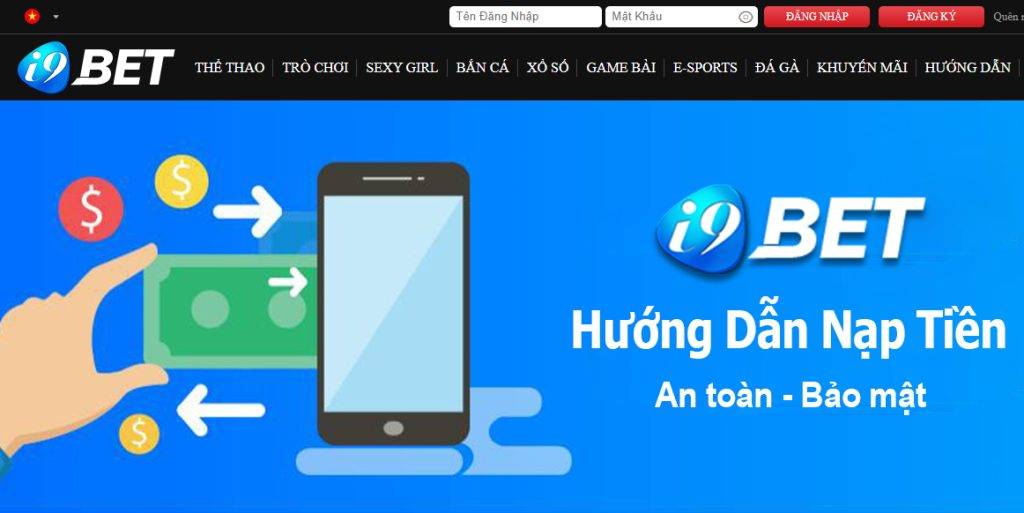 Câu hỏi thường gặp 3 Cách nạp tiền i9bet