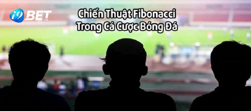 Cách đặt cược Fibonacci và những nguyên tắc cho anh em tham khảo 3 Hướng dẫn cách đặt cược Fibonacci